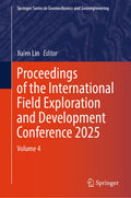 Proceedings of the International Field Exploration and Development Conference 2025