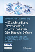 H4SD3: A Four-Honey Framework Based on Software-Defined Cyber Deception Defense