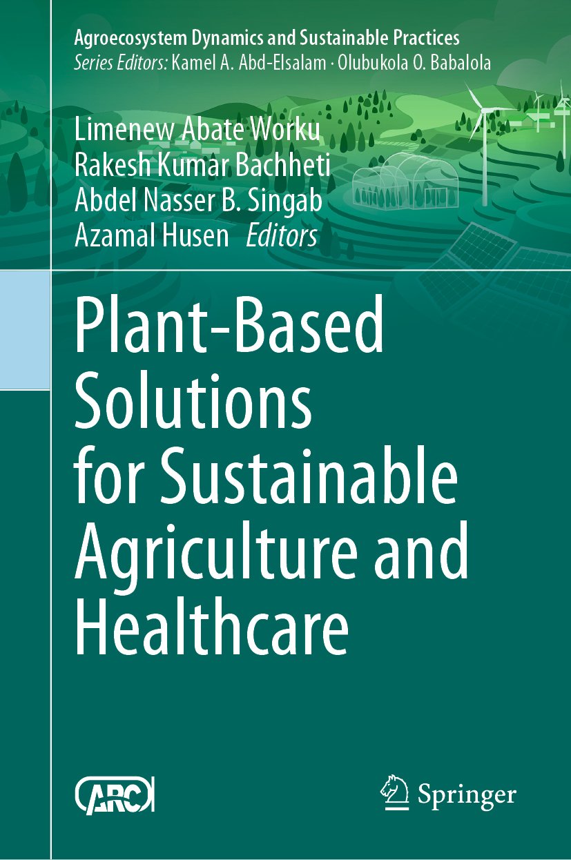 Plant-Based Solutions for Sustainable Agriculture and Healthcare