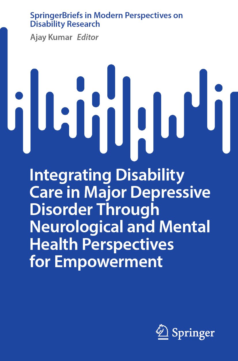 Integrating Disability Care in Major Depressive Disorder Through Neurological and Mental Health Perspectives for Empowerment