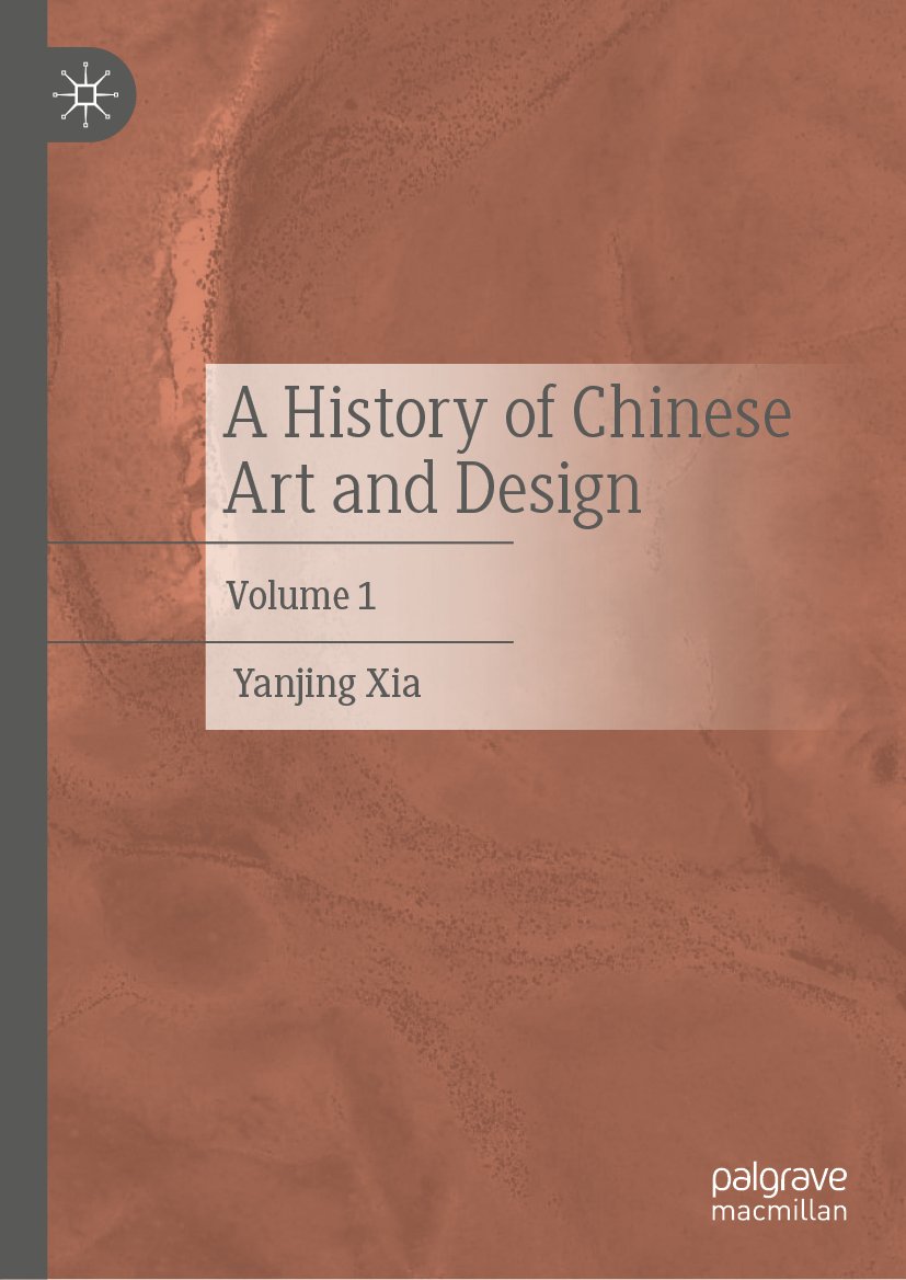 A History of Chinese Art and Design