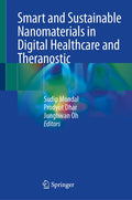 Smart and Sustainable Nanomaterials in Digital Healthcare and Theranostic