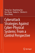 Cyberattack Strategies Against Cyber-Physical Systems: From a Control Perspective