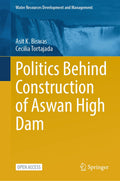 Politics Behind Construction of Aswan High Dam