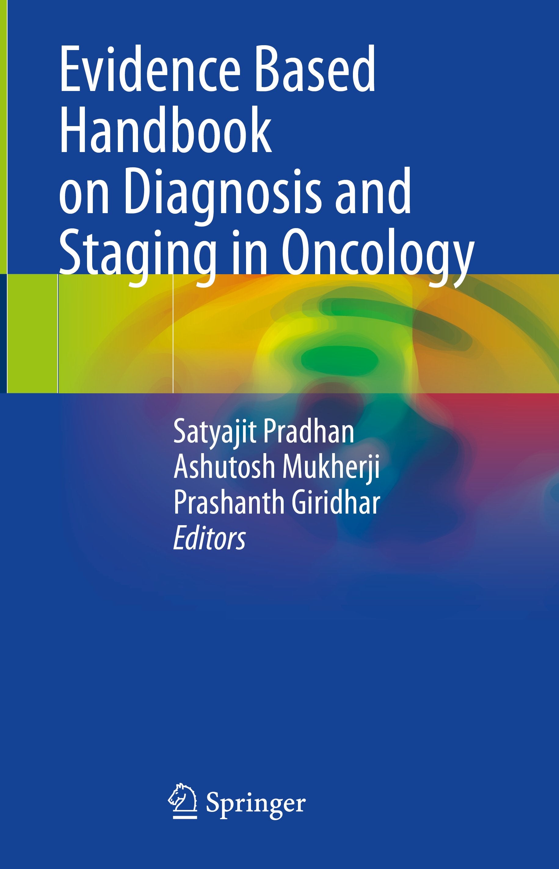 Evidence Based Handbook on Diagnosis and Staging in Oncology