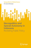 Necropolitics and Special Autonomy in Indonesia