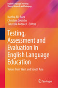 Testing, Assessment and Evaluation in English Language Education