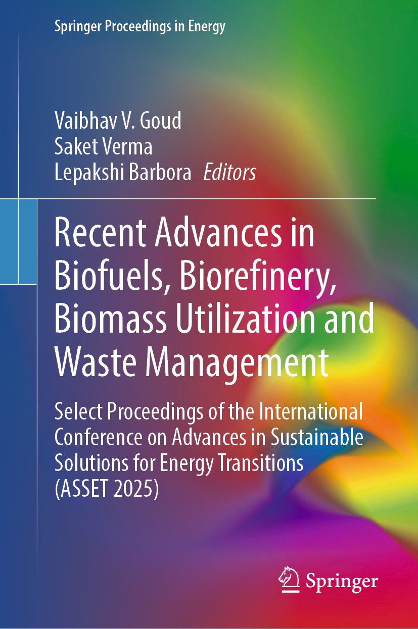 Recent Advances in Biofuels, Biorefinery, Biomass Utilization and Waste Management