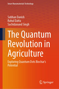 The Quantum Revolution in Agriculture
