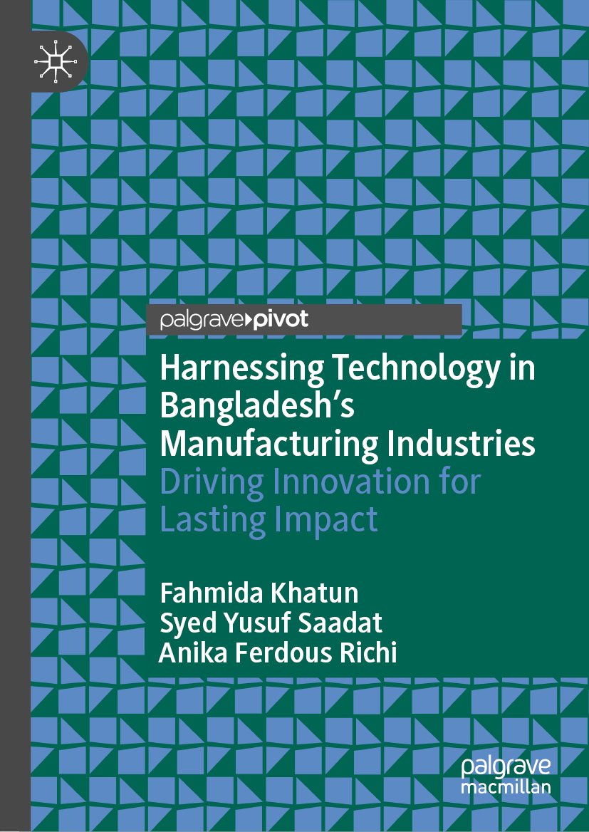 Harnessing Technology in Bangladesh’s Manufacturing Industries