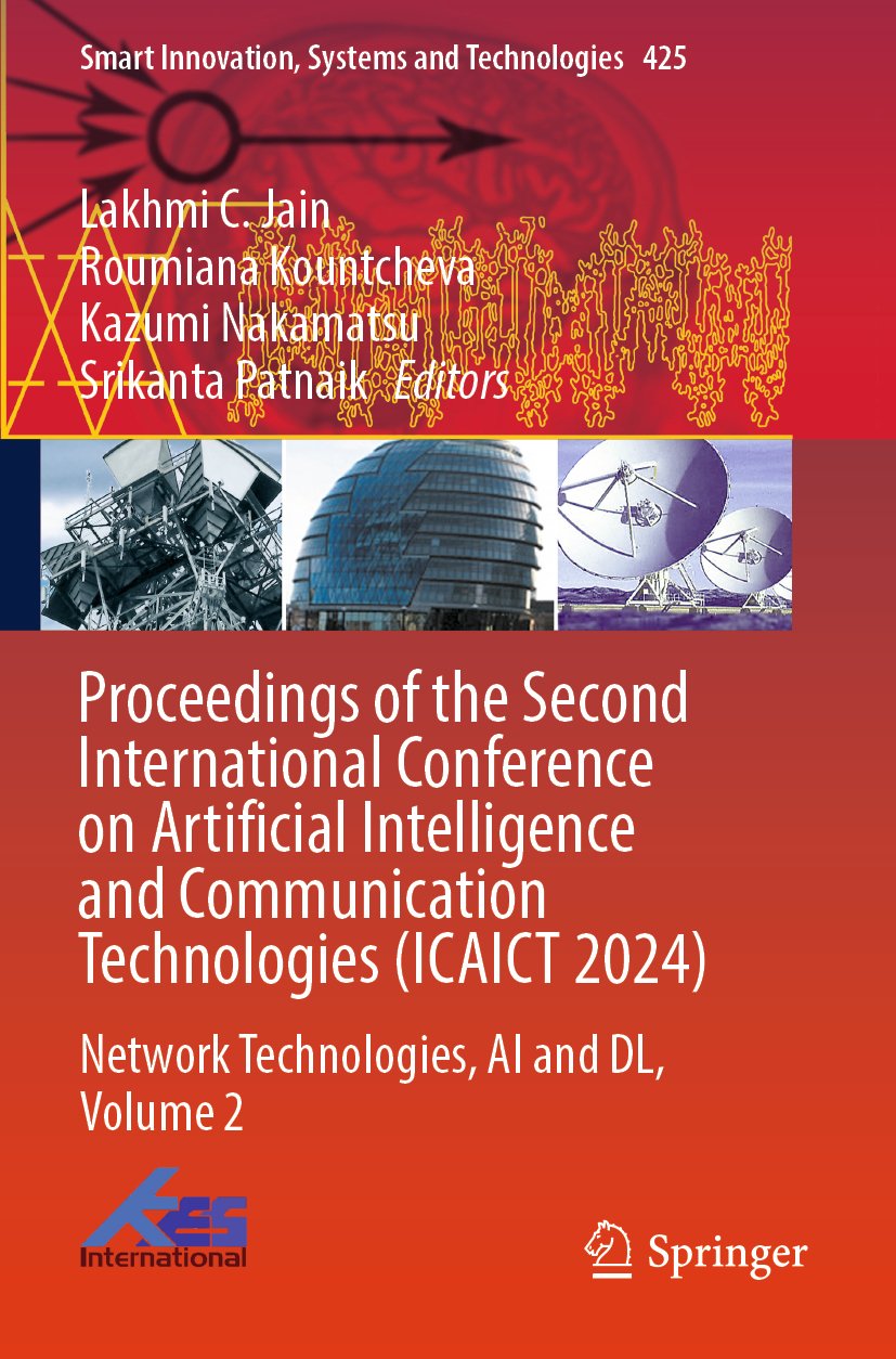 Proceedings of the Second International Conference on Artificial Intelligence and Communication Technologies (ICAICT 2024)