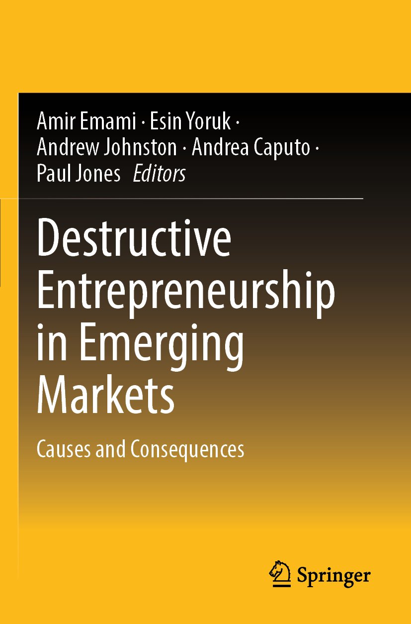 Destructive Entrepreneurship in Emerging Markets