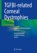 TGFBI-related Corneal Dystrophies