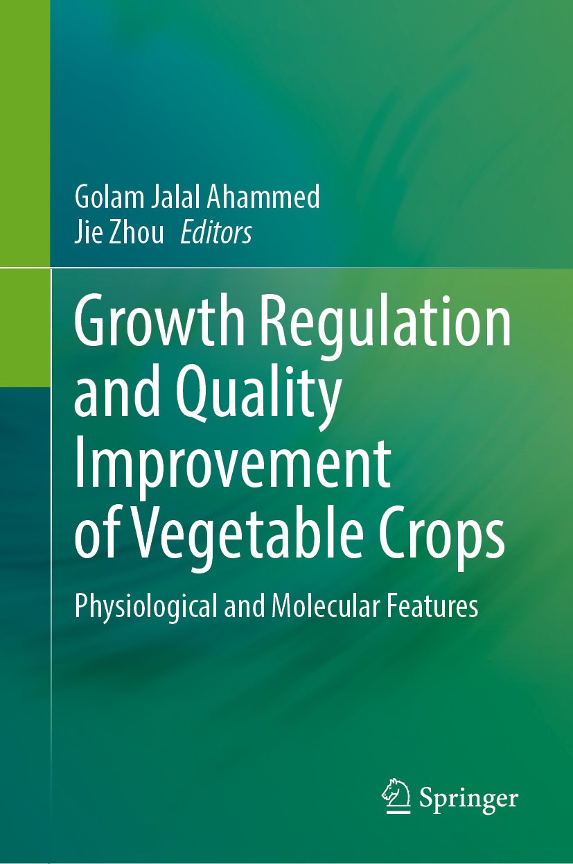 Growth Regulation and Quality Improvement of Vegetable Crops