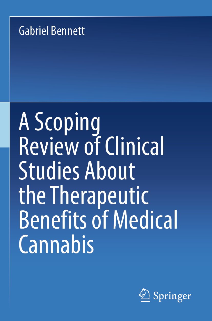 A Scoping Review of Clinical Studies About the Therapeutic Benefits of Medical Cannabis