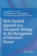 Multi-Factorial Approach as a Therapeutic Strategy for the Management of Alzheimer’s Disease