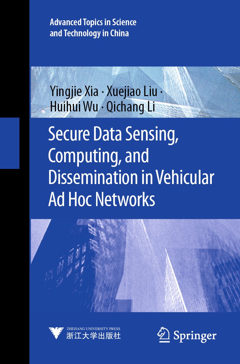 Secure Data Sensing, Computing, and Dissemination in Vehicular Ad Hoc Networks