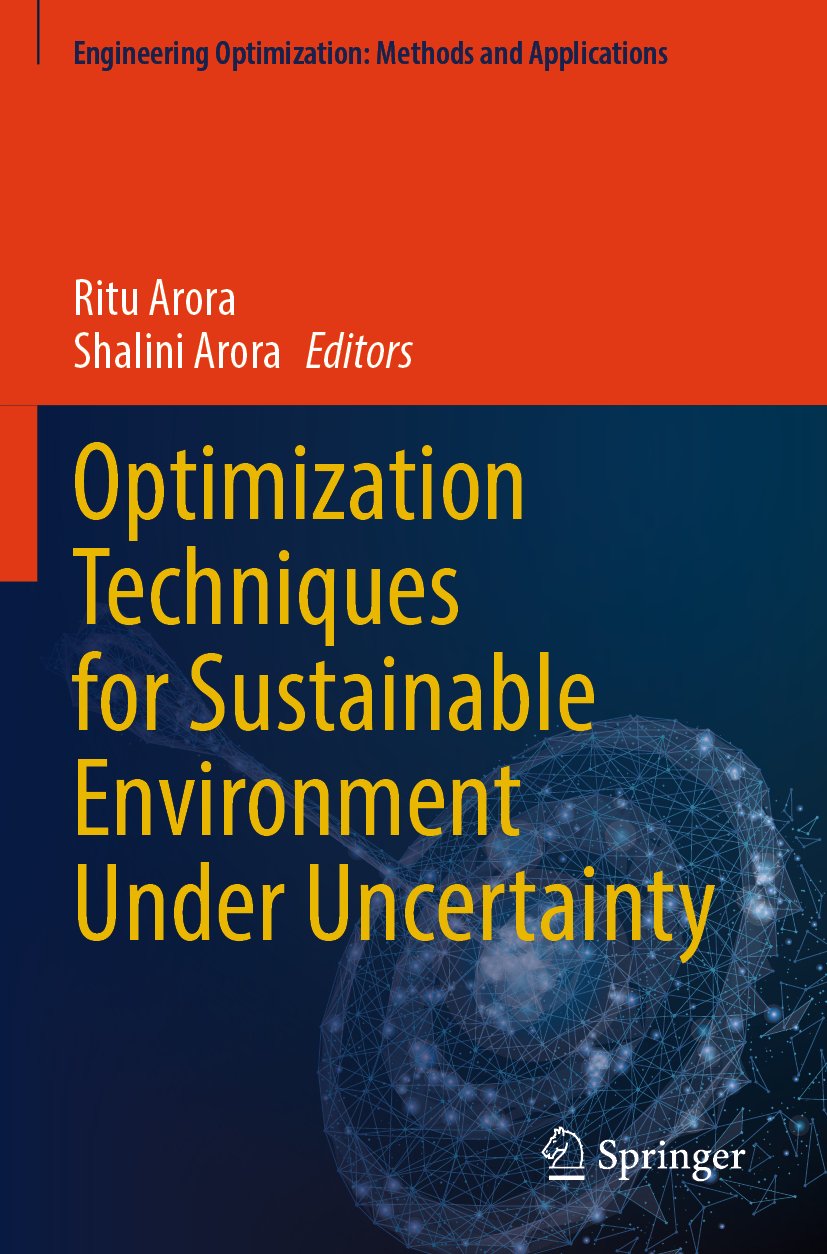 Optimization Techniques for Sustainable Environment Under Uncertainty