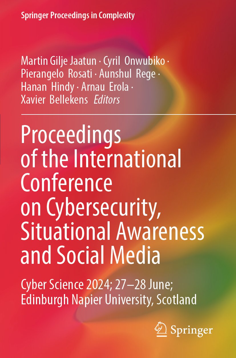 Proceedings of the International Conference on Cybersecurity, Situational Awareness and Social Media