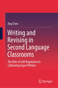 Writing and Revising in Second Language Classrooms