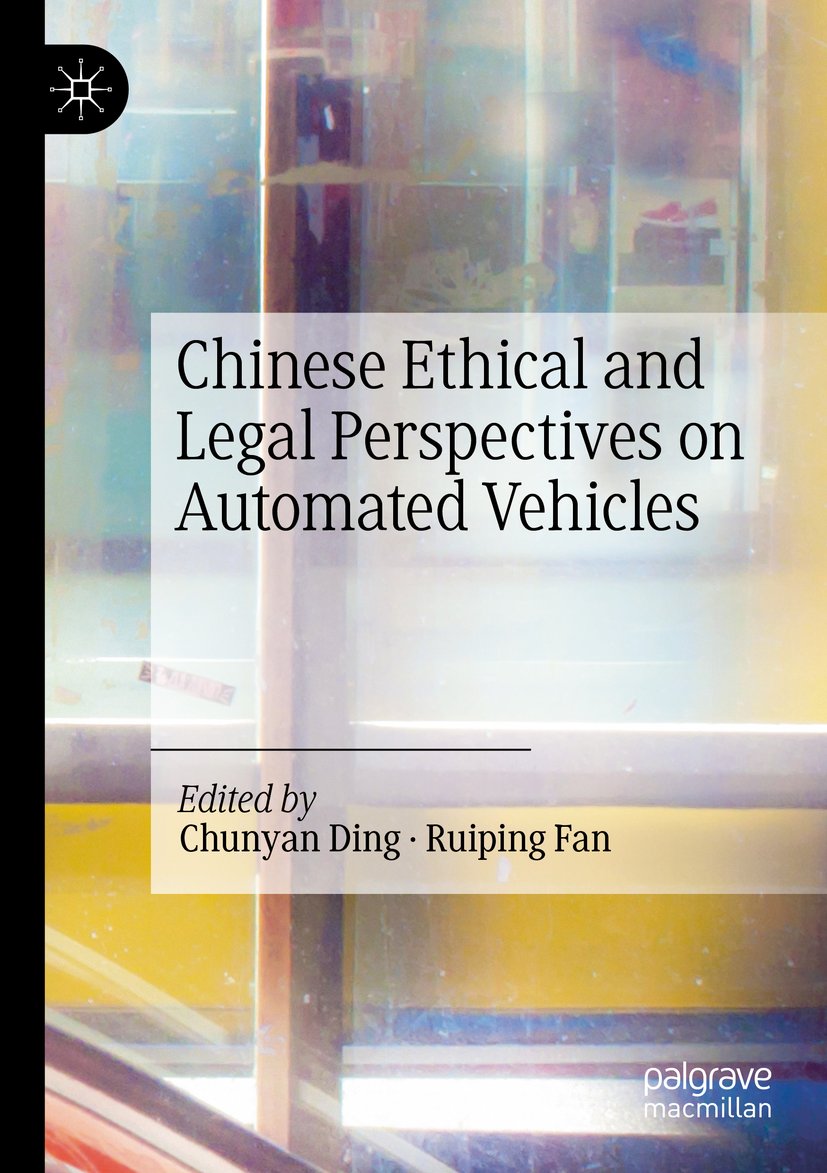 Chinese Ethical and Legal Perspectives on Automated Vehicles