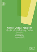 Chinese Cities as Pedagogy