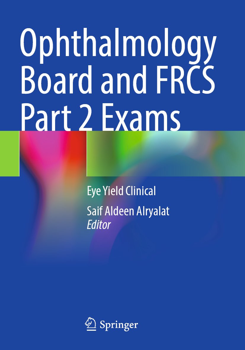 Ophthalmology Board and FRCS Part 2 Exams