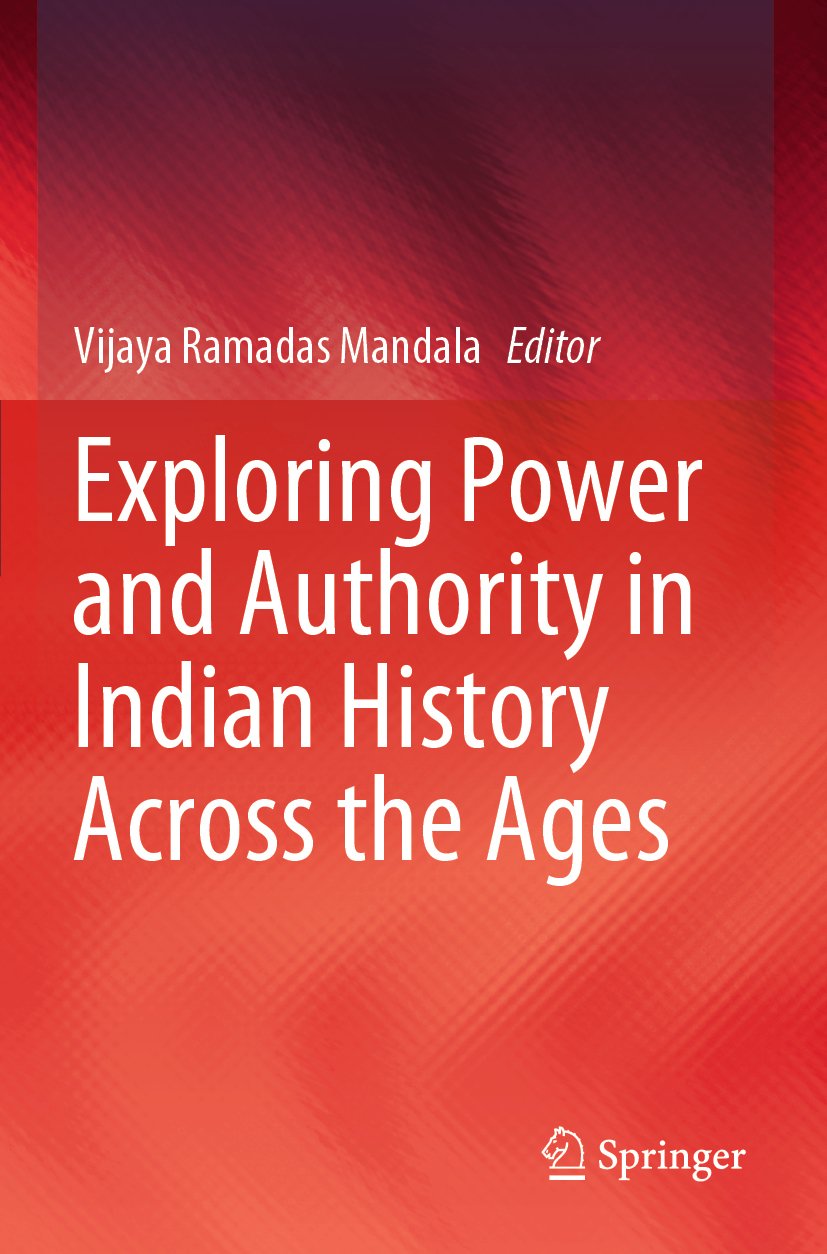 Exploring Power and Authority in Indian History Across the Ages