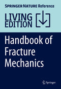 Handbook of Fracture Mechanics
