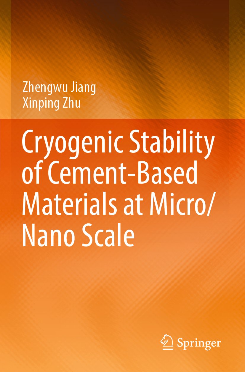 Cryogenic Stability of Cement-Based Materials at Micro/Nano Scale