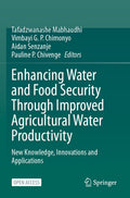 Enhancing Water and Food Security Through Improved Agricultural Water Productivity