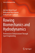 Rowing Biomechanics and Hydrodynamics