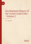 Development History of the Grand Canal Cities - Volume 2