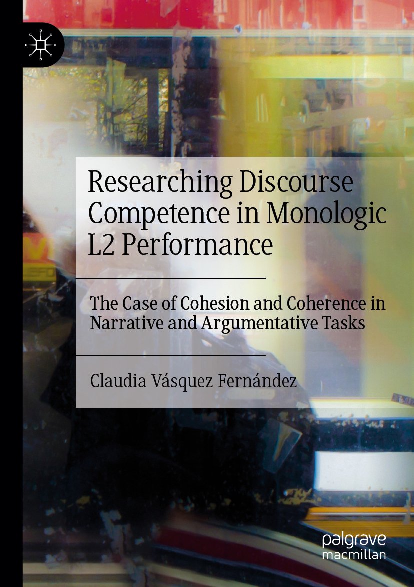 Researching Discourse Competence in Monologic L2 Performance