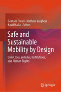 Safe and Sustainable Mobility by Design