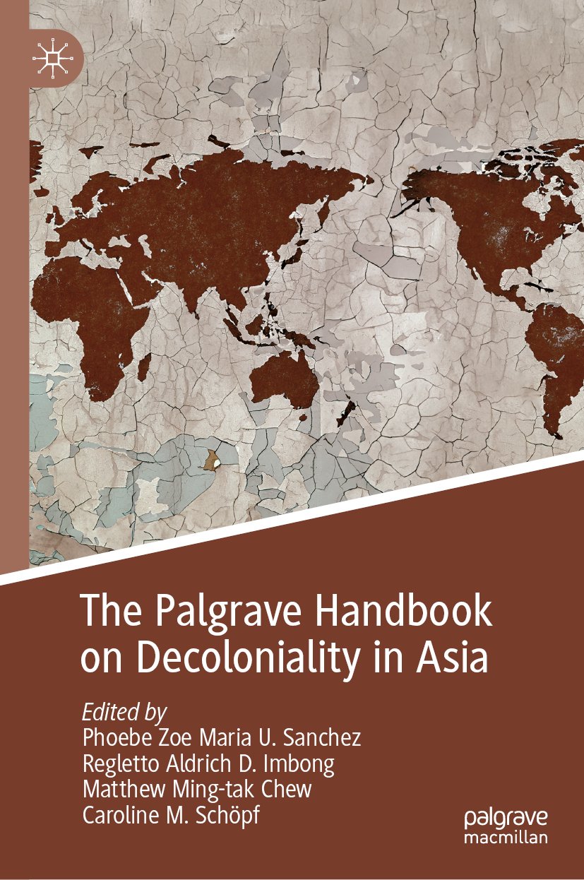 The Palgrave Handbook on Decoloniality in Asia