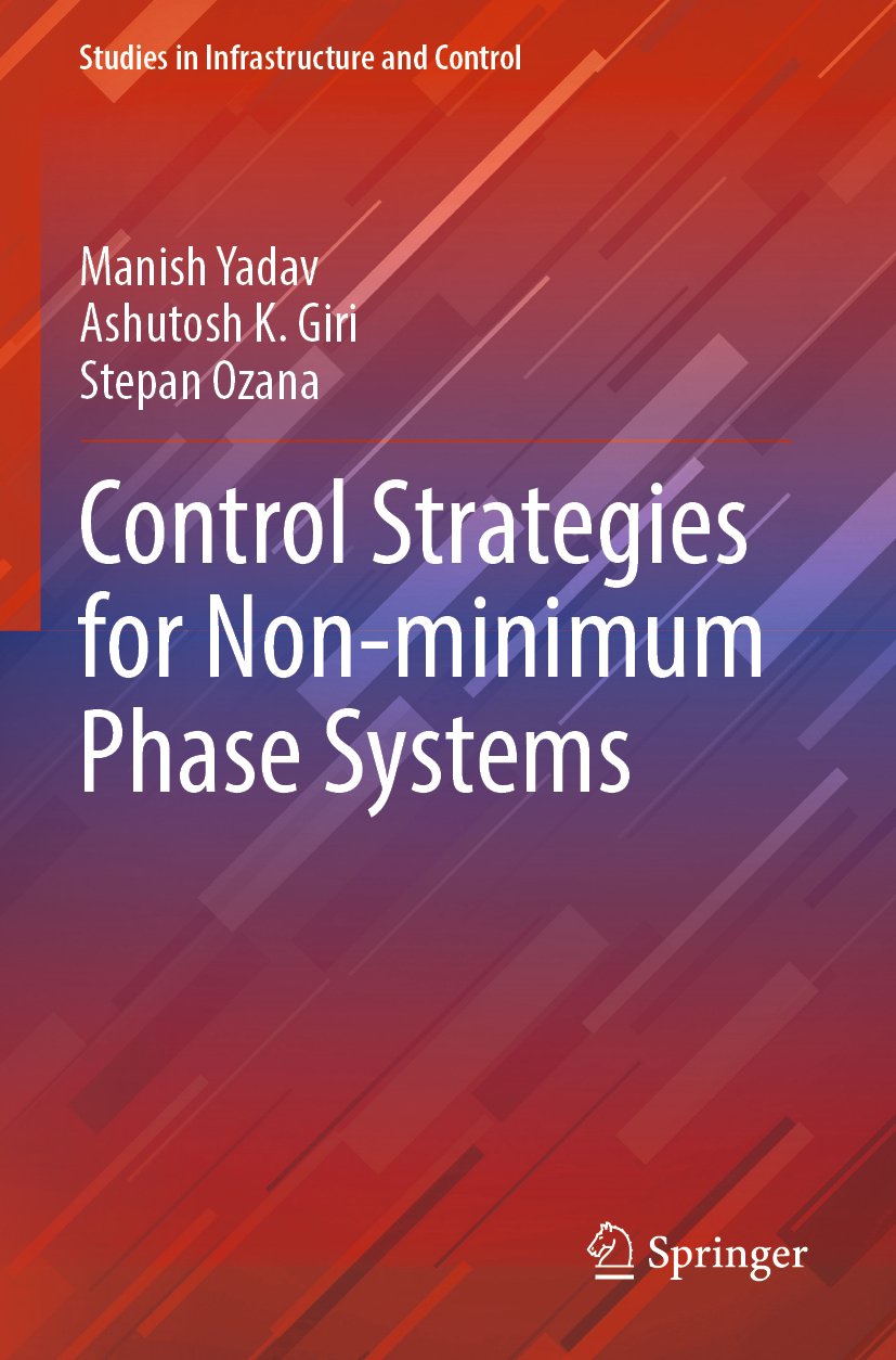 Control Strategies for Non-minimum Phase Systems