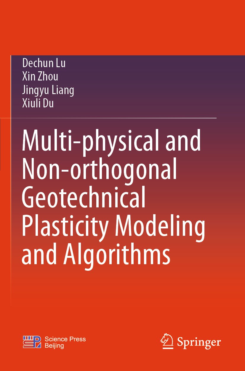 Multi-physical and Non-orthogonal Geotechnical Plasticity Modeling and Algorithms