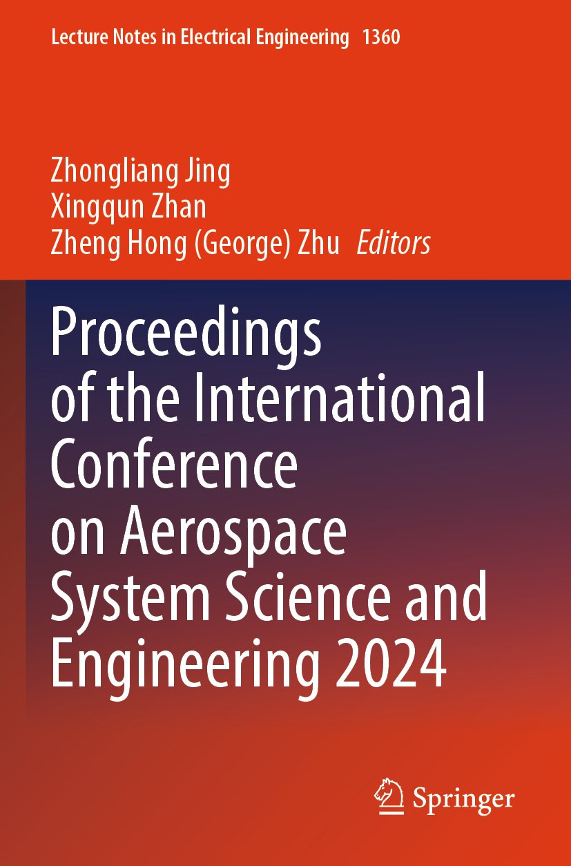 Proceedings of the International Conference on Aerospace System Science and Engineering 2024