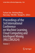 Proceedings of the 3rd International Conference on Machine Learning, Cloud Computing and Intelligent Mining (MLCCIM2024)