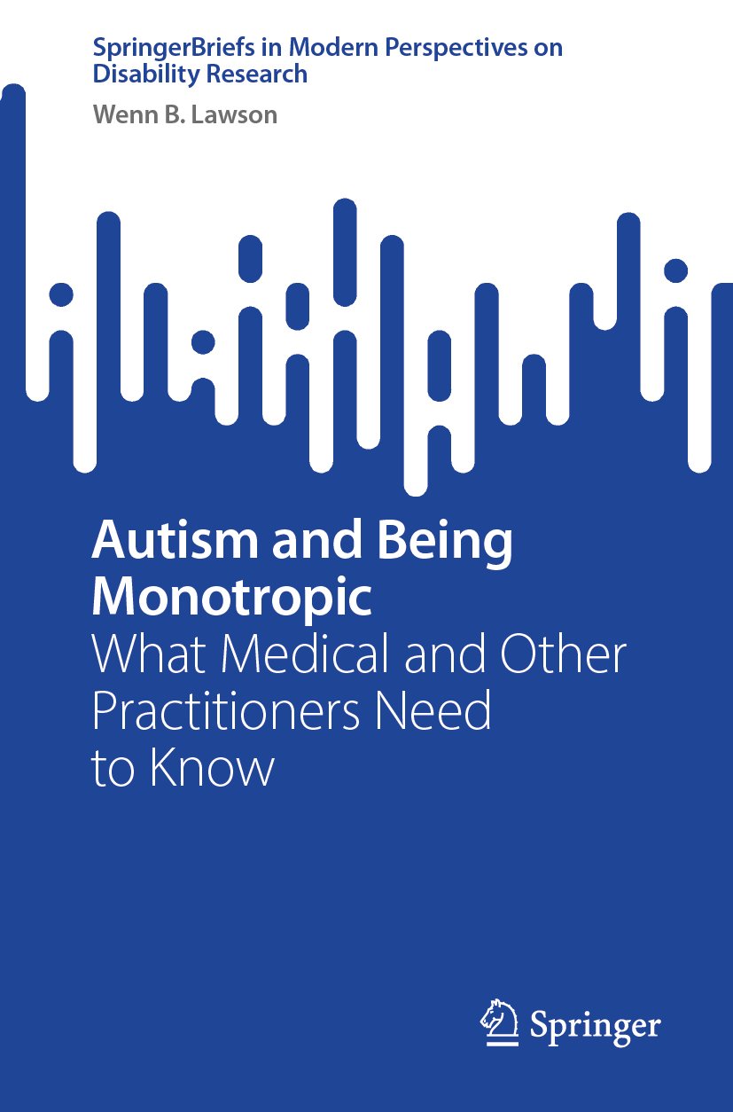 Autism and Being Monotropic