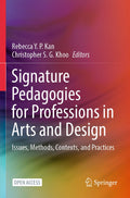 Signature Pedagogies for Professions in Arts and Design