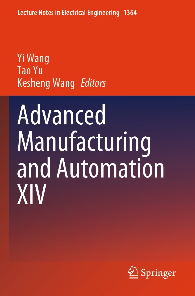 Advanced Manufacturing and Automation XIV