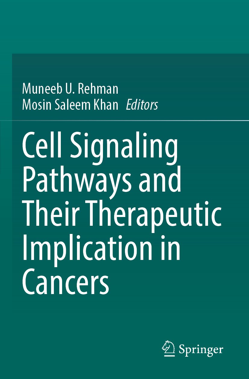 Cell Signaling Pathways and Their Therapeutic Implication in Cancers