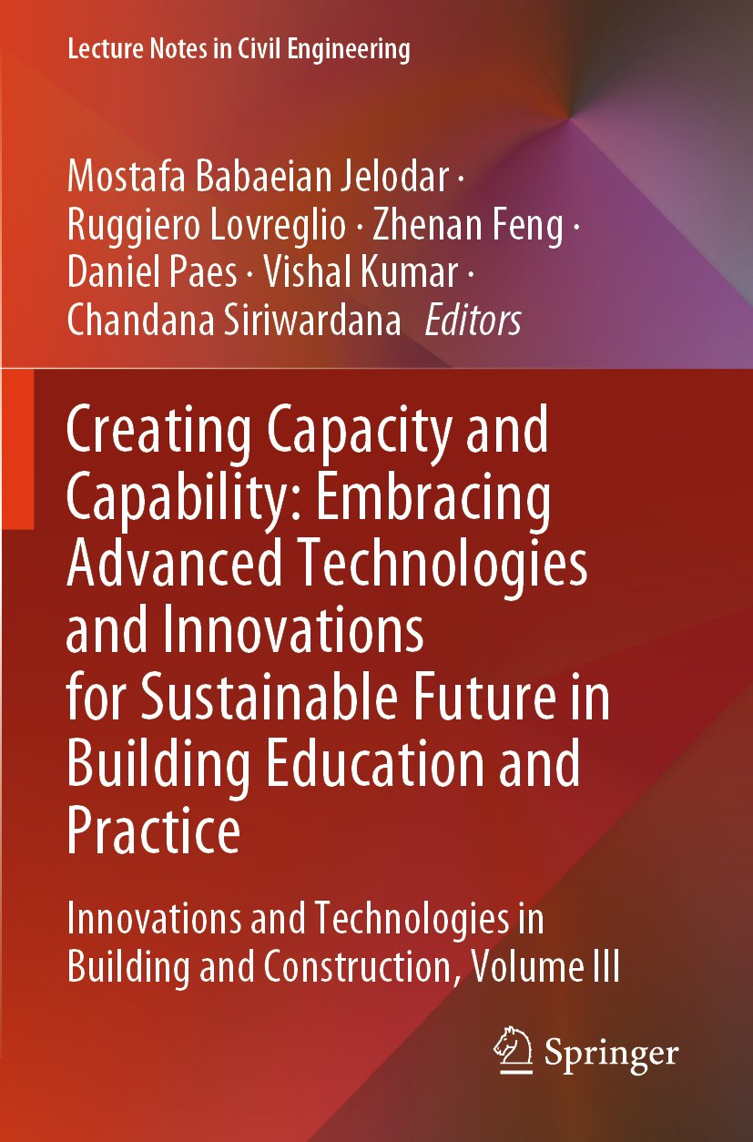Creating Capacity and Capability: Embracing Advanced Technologies and Innovations for Sustainable Future in Building Education and Practice