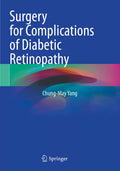 Surgery for Complications of Diabetic Retinopathy
