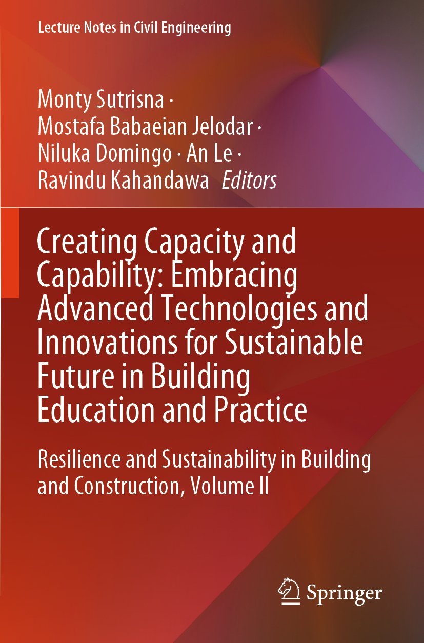 Creating Capacity and Capability: Embracing Advanced Technologies and Innovations for Sustainable Future in Building Education and Practice