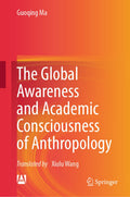 The Global Awareness and Academic Consciousness of Anthropology