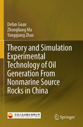 Theory and Simulation Experimental Technology of Oil Generation From Nonmarine Source Rocks in China