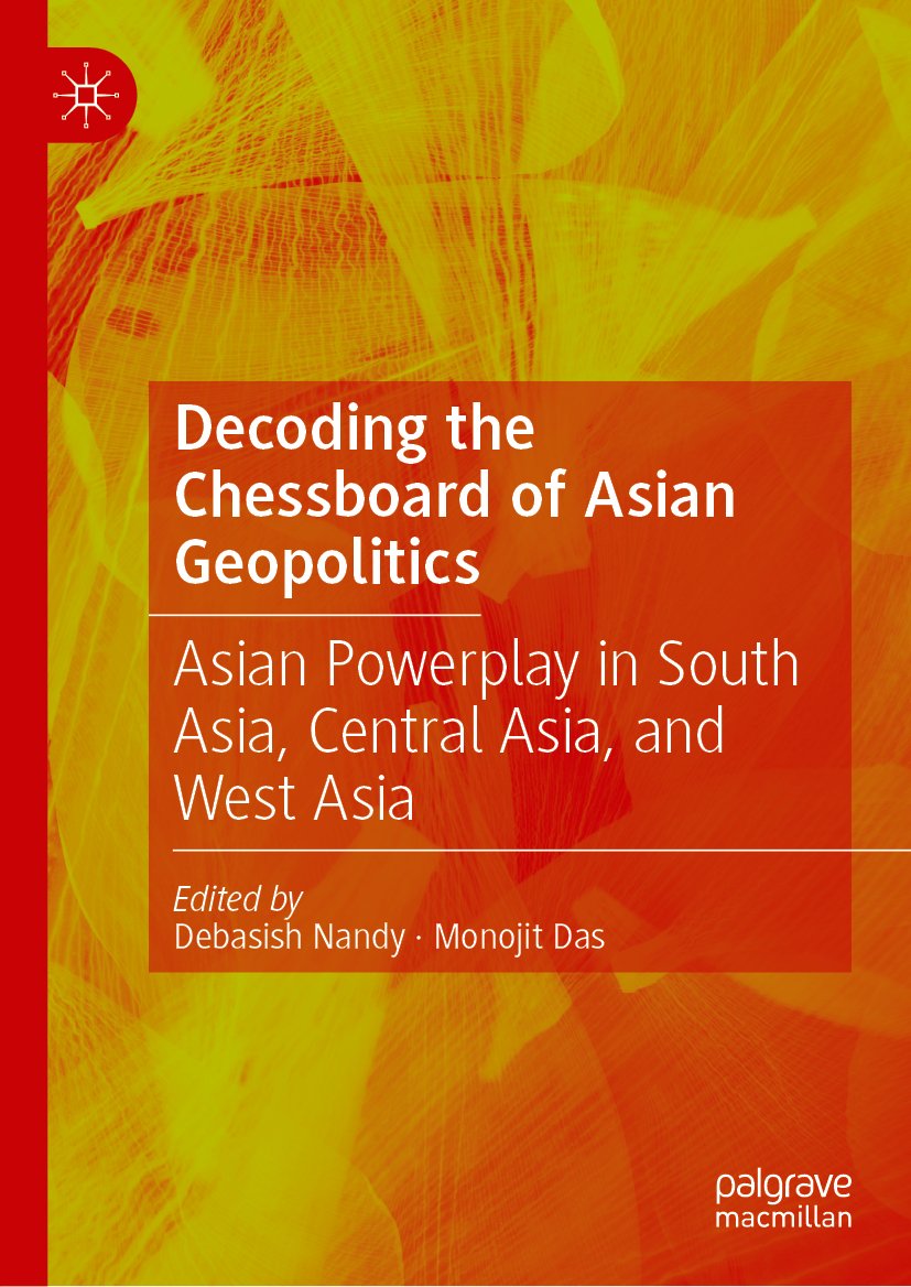 Decoding the Chessboard of Asian Geopolitics